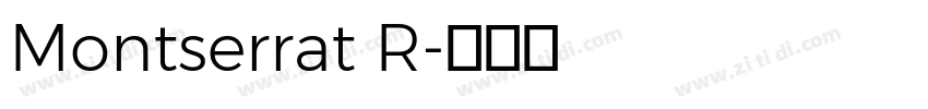 Montserrat R字体转换